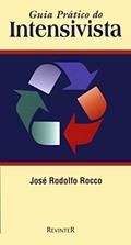 Ler Guia Prático do Intensivista, do autor José Rodolfo Rocco