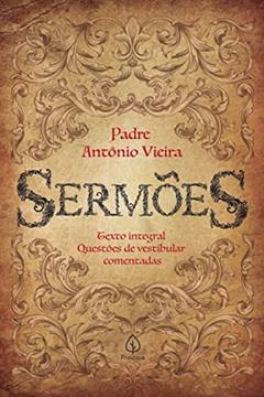 Sermões, do autor Padre Antônio Vieira