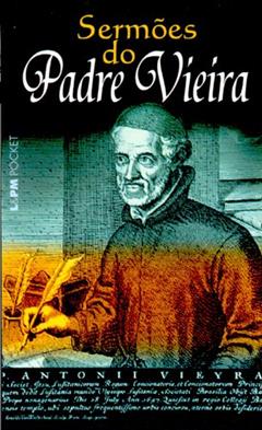 Sermões do Padre Vieira, do autor Padre Antônio Vieira