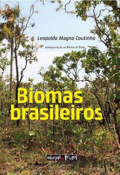Biomas Brasileiros, do autor Leopoldo Magno Coutinho