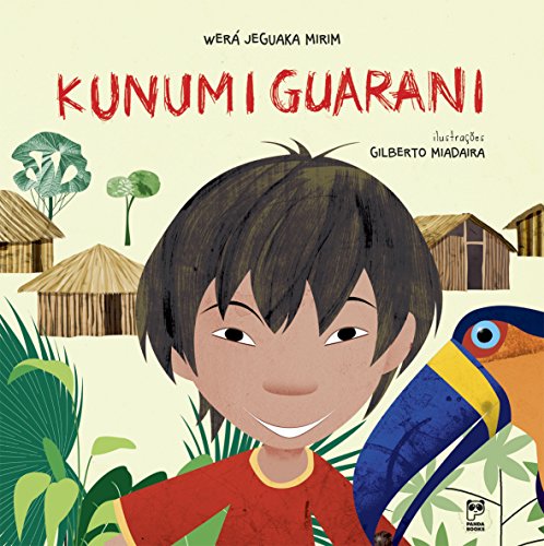Ler Kunumi Guarani, do autor Wera Jeguaka Mirim Ler Kunumi Guarani, do autor Wera Jeguaka Mirim