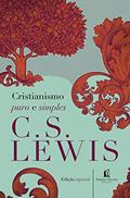 Ler Cristianismo puro e simples, do autor C. S. Lewis