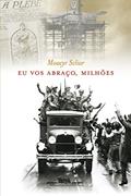 Ler Eu vos abraço, milhões, do autor Moacyr Scliar
