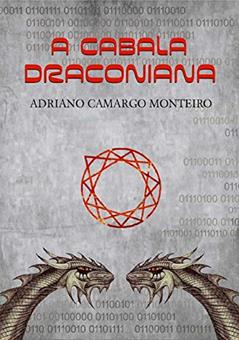 A Cabala Draconiana Ed. Especial, do autor Adriano Camargo Monteiro