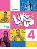 Ler LIKE US - Level 4 - 9º Ano (2nd Edition), do autor Patrick Jackson; Susan Banman Sileci