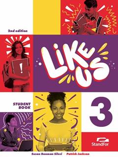 LIKE US - Level 3 - 8º Ano (2nd Edition), do autor Patrick Jackson; Susan Banman Sileci