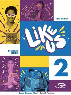 LIKE US - Level 2 - 7º Ano (2nd Edition), do autor Patrick Jackson; Susan Banman Sileci