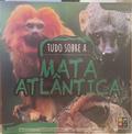 Ler Biomas do Brasil - Tudo Sobre a Mata Atlantica, do autor Pé Da Letra Ler Biomas do Brasil - Tudo Sobre a Mata Atlantica, do autor Pé Da Letra