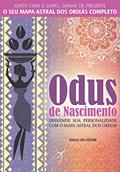 Ler Odus de Nascimento: Desvende sua personalidade com o mapa astral dos Orixás, do autor Diego de Oxóssi