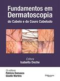 Ler Fundamentos em Dermatoscopia do Cabelo e do Couro Cabeludo, do autor Isabella Doche