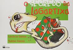 O Segredo da Lagartixa, do autor Vários Autores