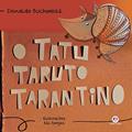 Ler O tatu Taruto Tarantino, do autor Donaldo Buchweitz