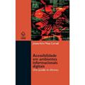 Ler Acessibilidade em ambientes informacionais digitais: Uma questão de diferença, do autor Juliane Adne Mesa Corradi Ler Acessibilidade em ambientes informacionais digitais: Uma questão de diferença, do autor Juliane Adne Mesa Corradi