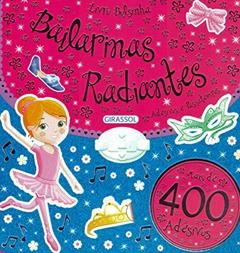 Livro Bolsinha - Bailarinas Radiantes: Bailarinas Radiantes: 02, do autor Kathryn Beer
