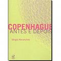 Ler Copenhague: antes e depois: Antes e depois, do autor Sergio Abranches