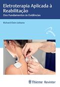 Ler Eletroterapia Aplicada à Reabilitação: Dos Fundamentos às Evidências, do autor Richard Eloin Liebano Ler Eletroterapia Aplicada à Reabilitação: Dos Fundamentos às Evidências, do autor Richard Eloin Liebano