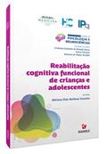 Ler Reabilitação cognitiva e funcional de crianças e adolescentes, do autor Adriana Dias Barbosa Vizzotto Ler Reabilitação cognitiva e funcional de crianças e adolescentes, do autor Adriana Dias Barbosa Vizzotto