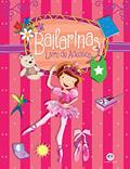 Ler Bailarinas, do autor Ciranda Cultural