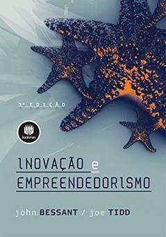 Inovação e Empreendedorismo, do autor John Bessant; Joe Tidd