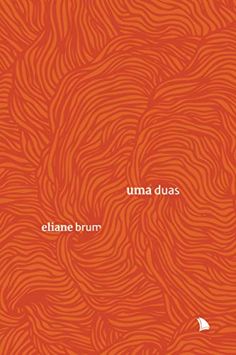Ler Uma Duas, do autor Eliane Brum