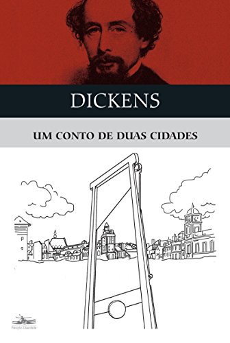 Ler Um conto de duas cidades, do autor Charles Dickens
