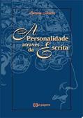 Ler A Personalidade Através da Escrita, do autor Marcus Vinicius Boschi
