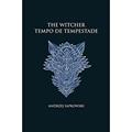 Ler Tempo de tempestade - The Witcher - A saga do bruxo Geralt de Rívia (capa dura): Prelúdio, do autor Andrzej Sapkowski Ler Tempo de tempestade - The Witcher - A saga do bruxo Geralt de Rívia (capa dura): Prelúdio, do autor Andrzej Sapkowski