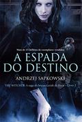 Ler A espada do destino - The Witcher - A saga do bruxo Geralt de Rívia: 2, do autor Andrzej Sapkowski Ler A espada do destino - The Witcher - A saga do bruxo Geralt de Rívia: 2, do autor Andrzej Sapkowski