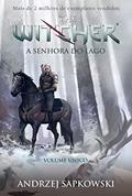 Ler A Senhora do lago - The Witcher - A saga do bruxo Geralt de Rívia (Capa game): A saga do bruxo Geralt de Rivia - Volume Único: 7, do autor Andrzej Sapkowski Ler A Senhora do lago - The Witcher - A saga do bruxo Geralt de Rívia (Capa game): A saga do bruxo Geralt de Rivia - Volume Único: 7, do autor Andrzej Sapkowski
