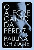 Ler O alegre canto da perdiz, do autor Paulina Chiziane