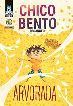 Chico Bento: Arvorada, do autor Mauricio de Sousa