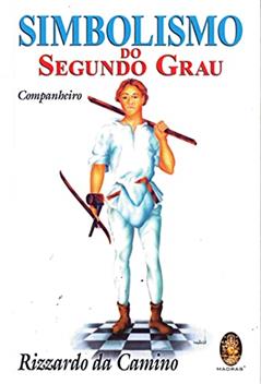 Simbolismo do Segundo Grau, do autor Rizzardo da Camino