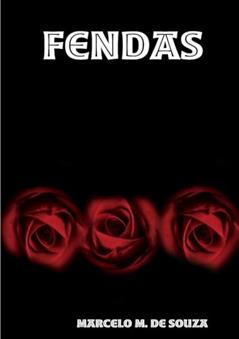 Fendas, do autor Marcelo Moreira de Souza