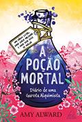Ler A Poção Mortal, do autor Amy Alward Ler A Poção Mortal, do autor Amy Alward