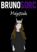Ler Majestade, do autor Bruno Sorc