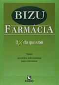 Ler Bizu Farmácia - 2000 Questões Selecionadas Para Concursos, do autor Vários Autores