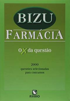 Bizu Farmácia - 2000 Questões Selecionadas Para Concursos, do autor Vários Autores