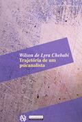 Ler TRAJETORIA DE UM PSICANALISTA - 1, do autor Wilson de Lyra Chebabi