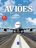 Ler Aviões - Histórias e Curiosidades das Aeronaves Comerciais, do autor Editora Europa Ler Aviões - Histórias e Curiosidades das Aeronaves Comerciais, do autor Editora Europa