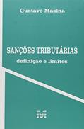 Ler Sanções tributárias: Definição e limites - 1 ed./2016, do autor Gustavo Masina