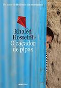 Ler O Caçador de Pipas, do autor Khaled Hosseini
