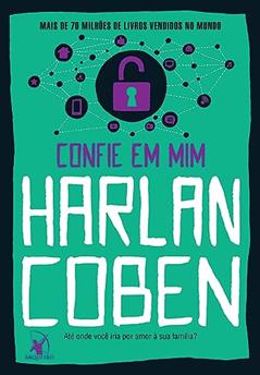 Confie em mim, do autor Harlan Coben