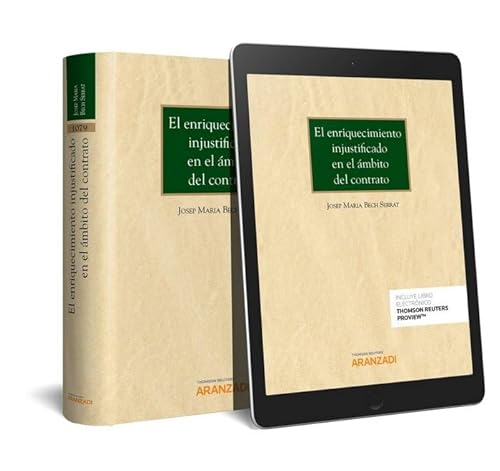 Ler El enriquecimiento injustificado en el ámbito del contrato (Papel + e-book): 1079, do autor Josep Maria Bech Serrat