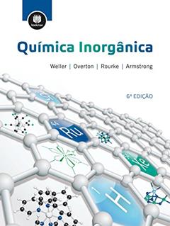 Química Inorgânica, do autor Mark Weller; Tina Overton; Jonathan Rourke; Fraser Armstrong