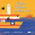 Ler Quatro galinhas em alto-mar, do autor Caio Riter