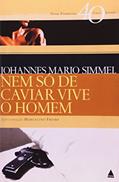 Ler Nem Só De Caviar Vive O Homem, do autor Johannes Mario Simmel Ler Nem Só De Caviar Vive O Homem, do autor Johannes Mario Simmel