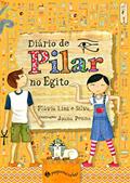Ler Diário de Pilar no Egito (Nova edição), do autor Flávia Lins e Silva