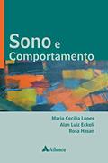 Ler Sono e Comportamento, do autor Maria Cecilia Lopes; Alan Luiz Eckeli; Rosa Hasan