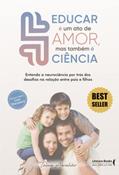 Ler Educar é um ato de Amor, mas Também é Ciência: .: ., do autor Telma Abrahão