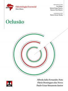 Oclusão, do autor Alfredo Julio Fernandes Neto; Flávio Domingues Das Neves; Paulo Cézar Simamoto Junior